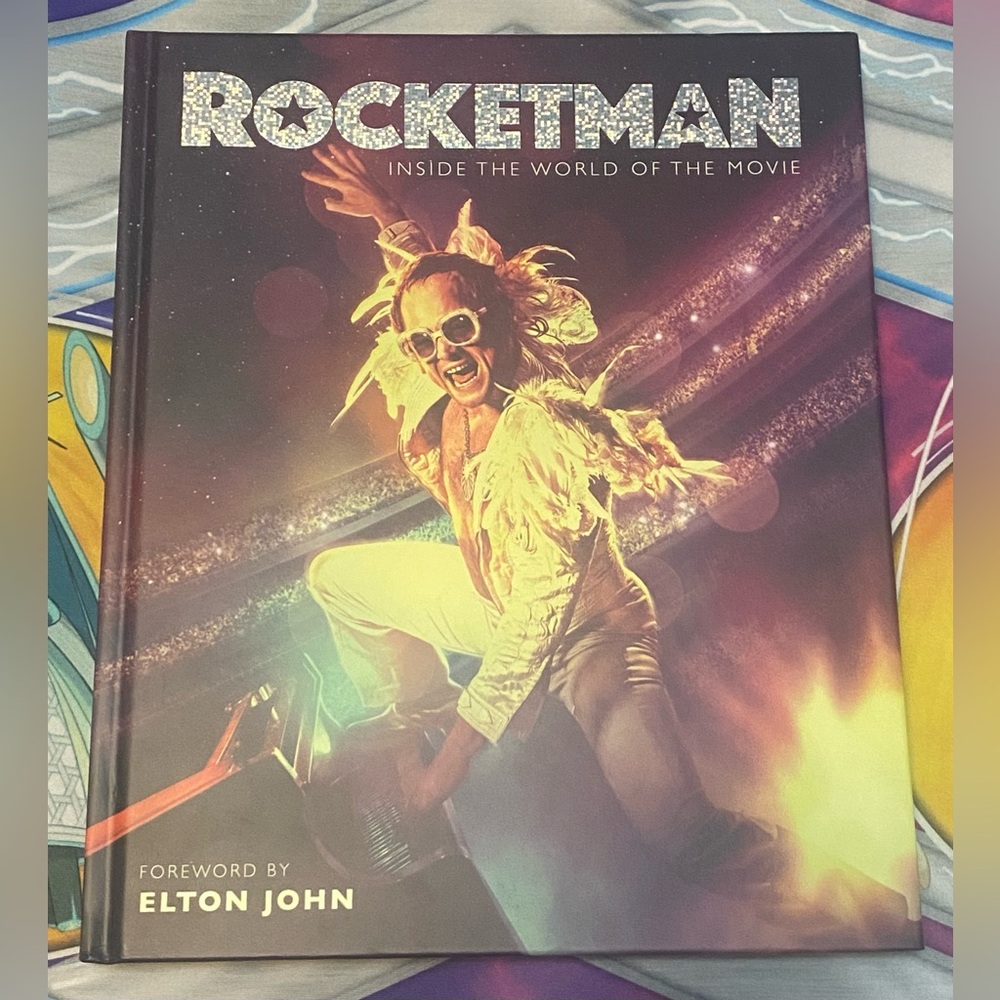 Rocketman: Inside the World of the Movie Hardcover Edition (2019)